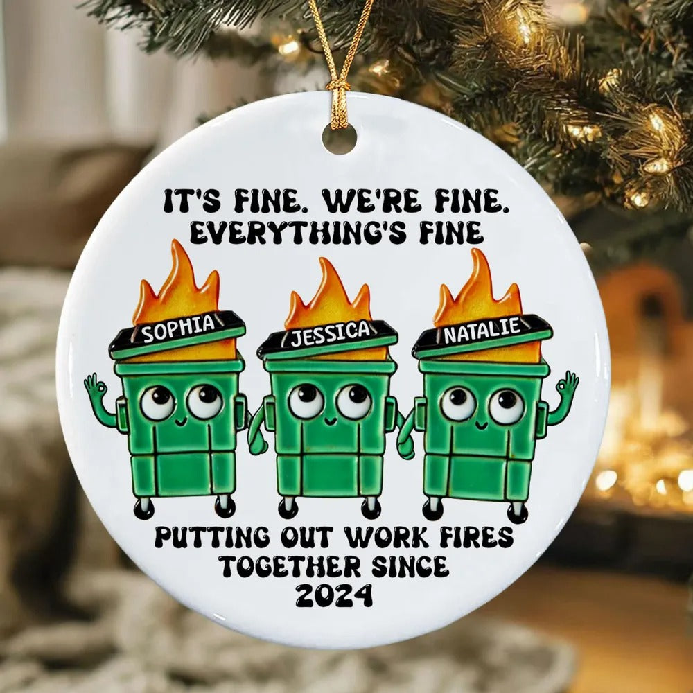 Putting Out Work Fires Together Work Bestie Dumpster Fire Funny Gift For Colleagues - Personalized Ornament