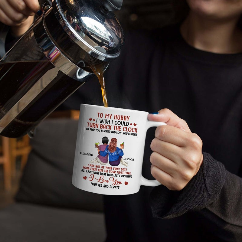 I Wish I Could Turn Back The Clock - Personalized Mug