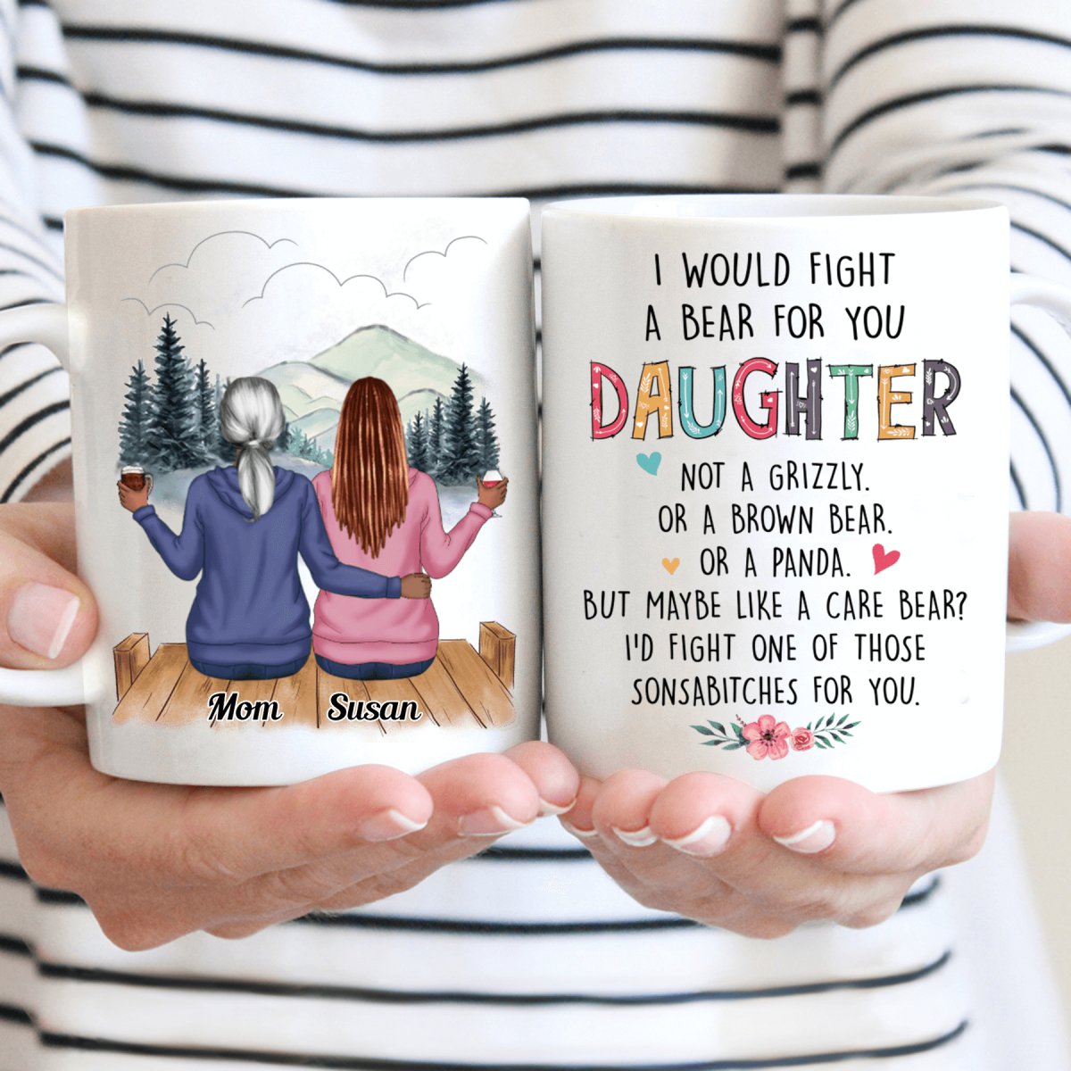 I Would Fight A Bear For You Daughter - Personalized Mug