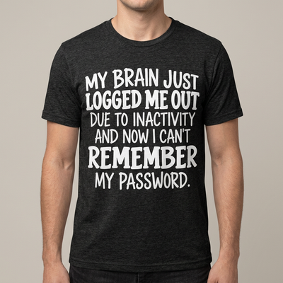 Tweed My Brain Just Logged Me Out T-shirt on a model