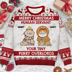 Joyeux Noël humain, ton serviteur, tes minuscules maîtres à fourrure - Pull moche unisexe personnalisé