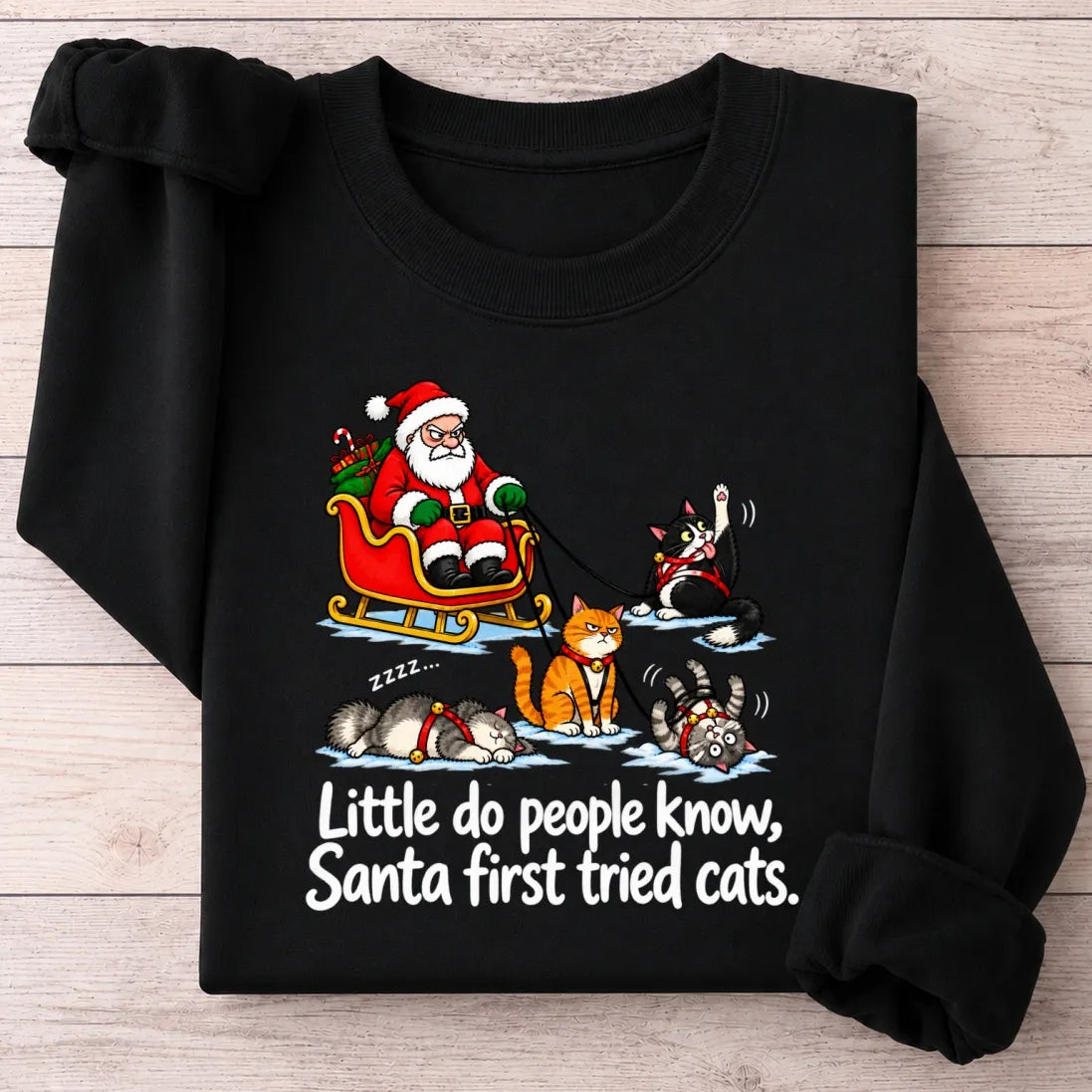 Little Do People Know Santa First Tried Cats Funny Christmas Shirt