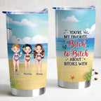 20oz Personalized Stainless Steel Tumbler for Your Favorite Bitchy Rants