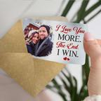 Custom Photo I Love You More - Gift For Couples, Husband, Wife - Personalized Aluminum Wallet Card