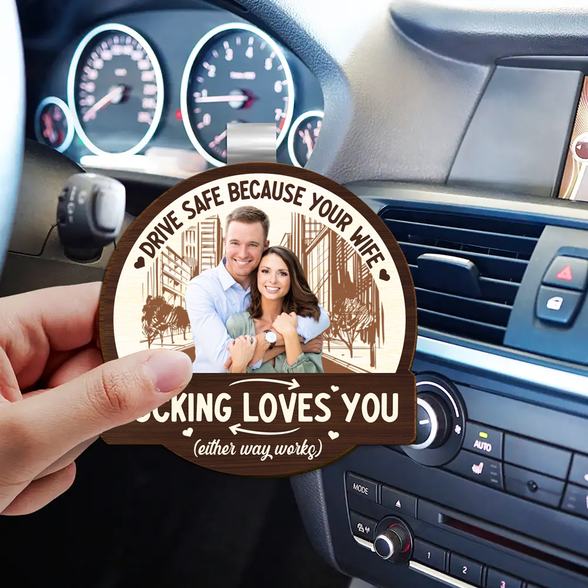 Custom Photo Drive Safe Because Your Wife Loves You - Personalized Custom Shaped Car Visor Clip