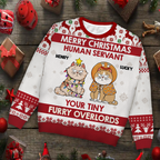 Joyeux Noël humain, ton serviteur, tes minuscules maîtres à fourrure - Pull moche unisexe personnalisé