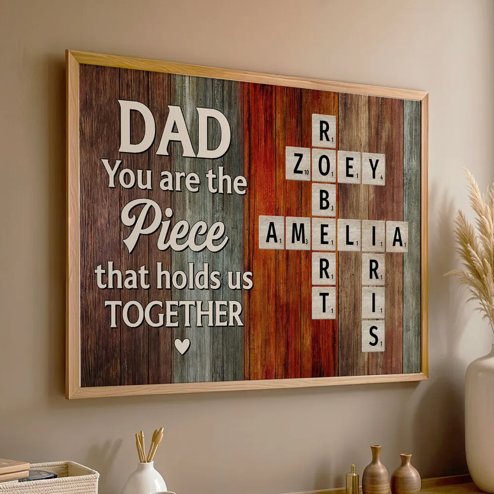 Dad You Are The Piece That Holds Us Together Crossword Puzzle Art Rustic Personalized Poster| Heartfelt Father's Day Gift For Dad