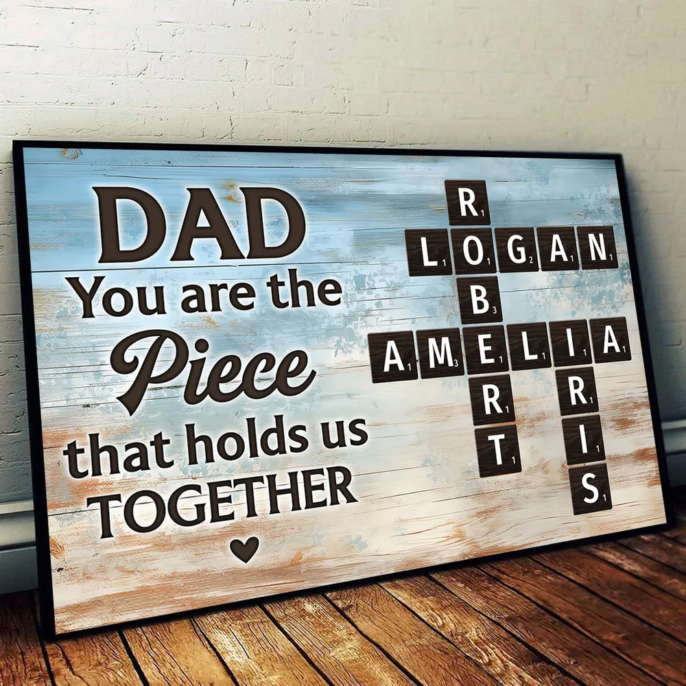 Dad You Are The Piece That Holds Us Together Crossword Puzzle Art Rustic Personalized Poster| Heartfelt Father's Day Gift For Dad