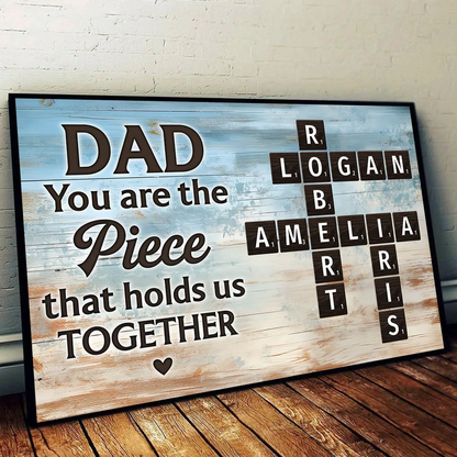 Dad You Are The Piece That Holds Us Together Crossword Puzzle Art Rustic Personalized Poster| Heartfelt Father's Day Gift For Dad
