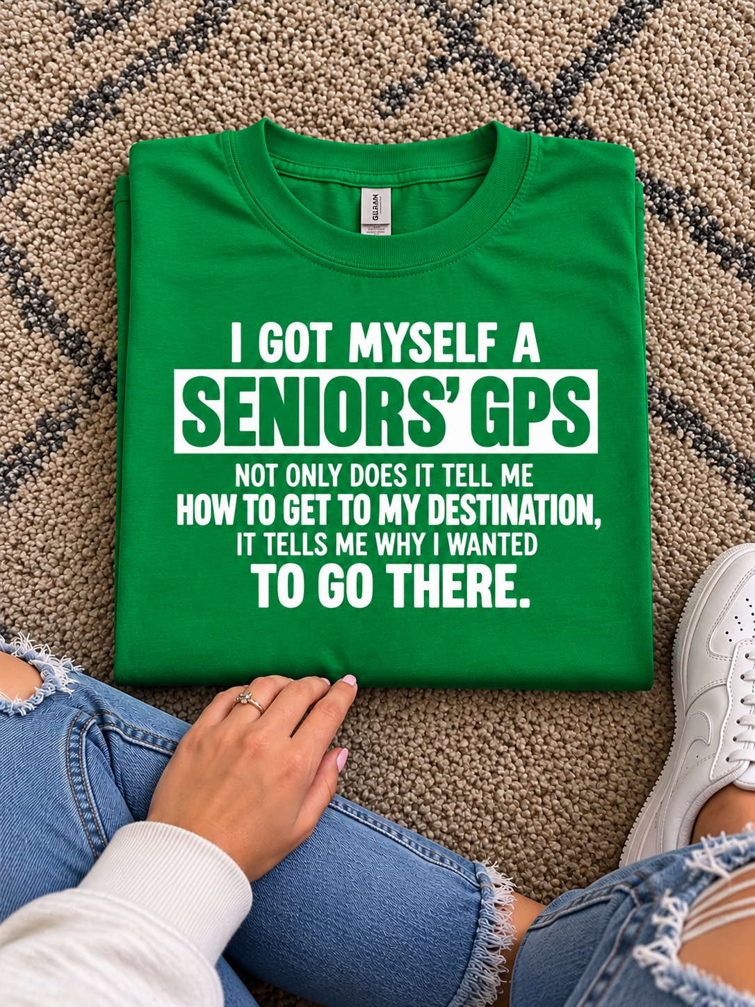 My Senior GPS Reminds Me Where I'm Going And Why Funny Shirt design