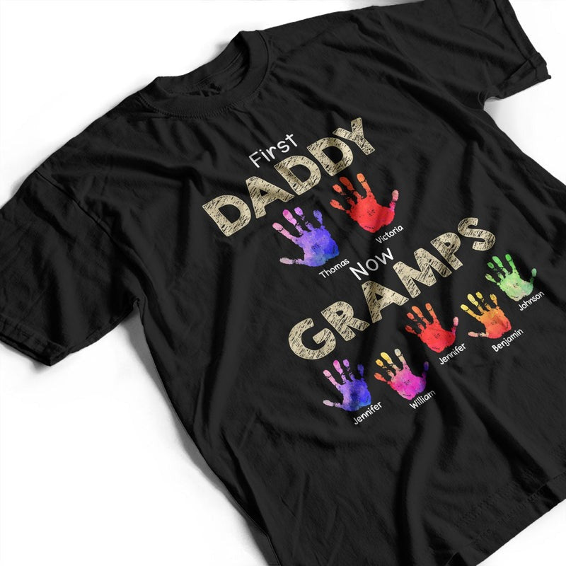 First Dad Now Grandpa Handprints - Personalized T Shirt