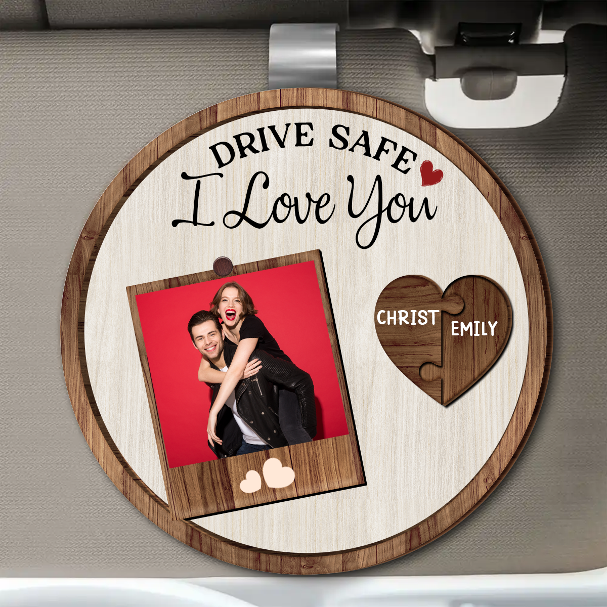 Custom Photo Drive Safe I Love You Couples - Personalized Custom Shaped Car Visor Clip