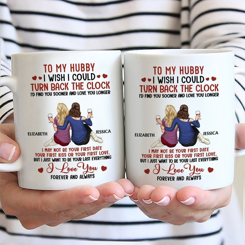 I Wish I Could Turn Back The Clock - Personalized Mug