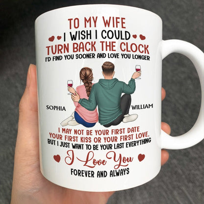 I Wish I Could Turn Back The Clock - Personalized Mug