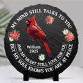 Memorial My Mind Still Talks To You - Personalized Circle Memorial Garden Stone