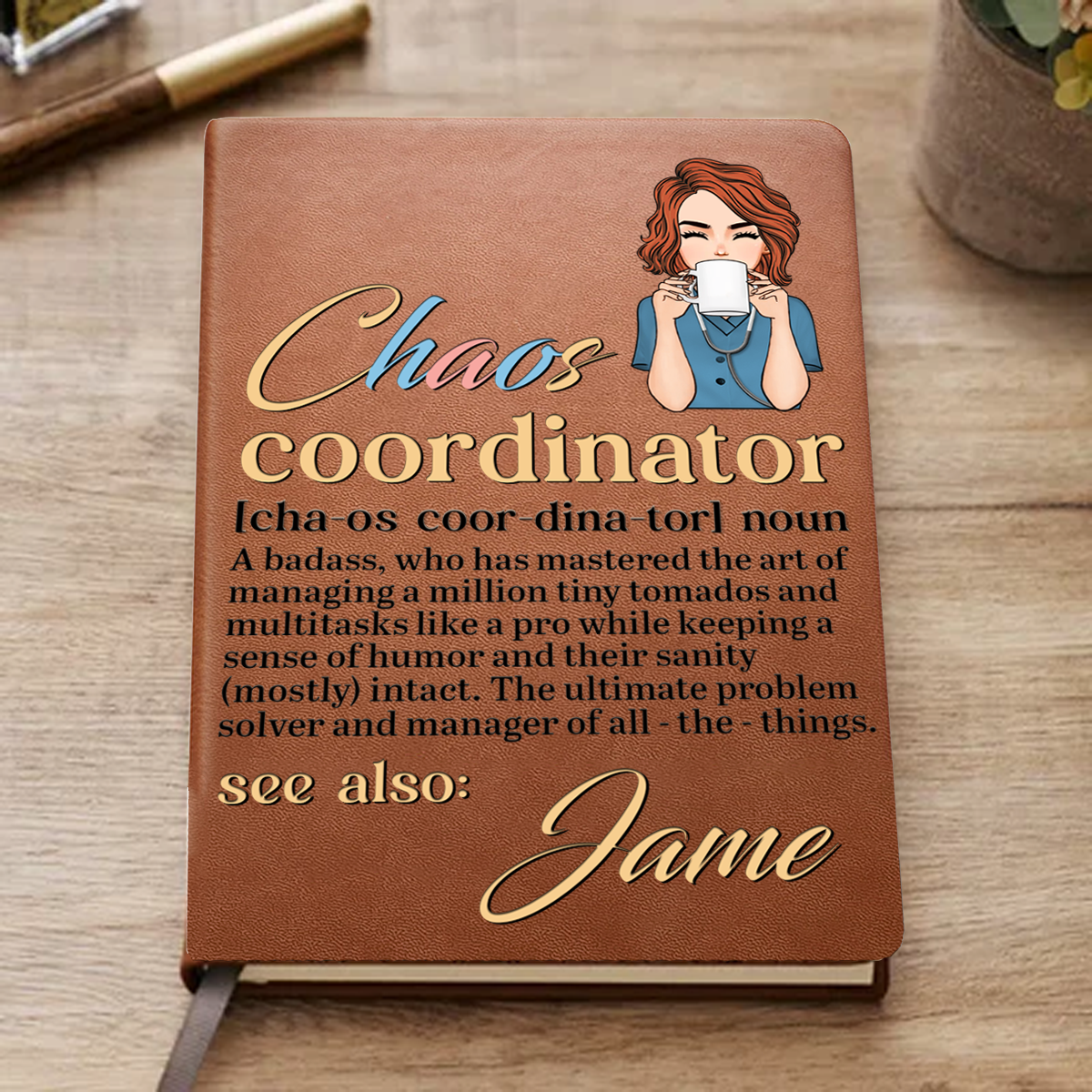 Chaos Coordinator Multitasks Like A Pro - Personalized Leather Journal