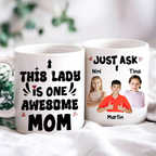 Custom Photo This Lady Is One Awesome Mom - Personalized Mug