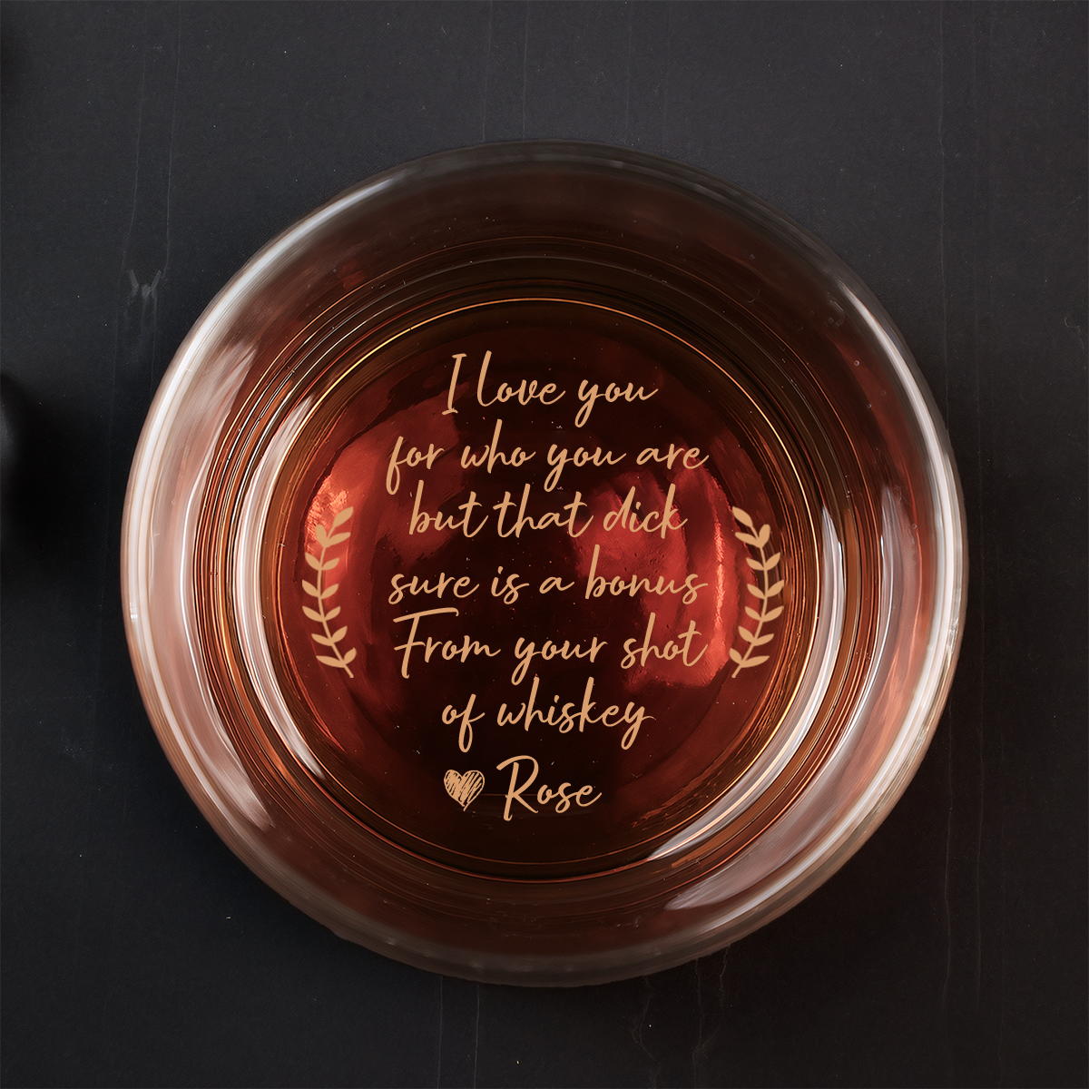 Ich liebe dich für den, der du bist, aber das ist definitiv ein Bonus – Personalisiertes graviertes Whiskeyglas