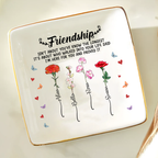 Coupelle à bijoux personnalisée - Fleur de naissance « Amitié, je suis là pour toi »