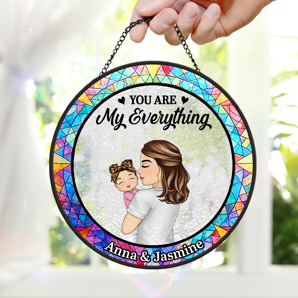 You Are My Everything Newborns New Mom - Personalize Acrylic Window Hanging Suncatcher