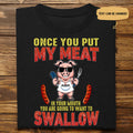 BBQ-Liebhaber – Sobald du mein Fleisch im Mund hast – Personalisiertes T-Shirt