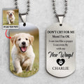 Dog Lovers - Don't Cry For Me - Personalized Photo Dog Tag Necklace