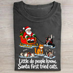 Little Do People Know Santa First Tried Cats Funny Christmas Shirt