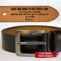 Family - Dads Are Hard To Buy Gifts For Fun Dad Gift - Personalized Engraved Leather Belt