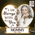 Family - I Am Always With You Heart-Shaped - Personalized Photo Light Box