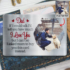 Father - Dad If I Could Talk I'd Tell You How Much I Love You - Personalized Aluminum Wallet Card