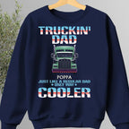 Papa - Un papa routier, comme un papa normal, mais en beaucoup plus cool - T-shirt, sweat à capuche, sweat-shirt unisexe personnalisé