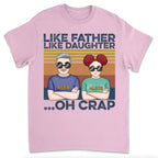 Père - Vous ne pouvez pas me faire peur, j'ai des filles - T-shirt unisexe personnalisé