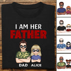 Father's Day - I Am Her Father - Personalized Unisex T-shirt