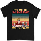 Vatertag – Ich bin's, hallo, ich bin der Papa, ich bin's – Personalisiertes T-Shirt