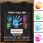 Vatertag – Sie nennen mich Opa, weil Komplize – Personalisiertes Unisex-T-Shirt, Hoodie, Sweatshirt