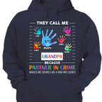 Vatertag – Sie nennen mich Opa, weil Komplize – Personalisiertes Unisex-T-Shirt, Hoodie, Sweatshirt
