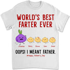 Father's Day - World's Best Farter Ever I Mean Father Funny - Personalized T-Shirt (TB)