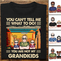 Father's Day - You Can't Tell Me What To Do - Personalized T-Shirt
