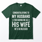 Congratulations to My Husband Funny Wife T-Shirt