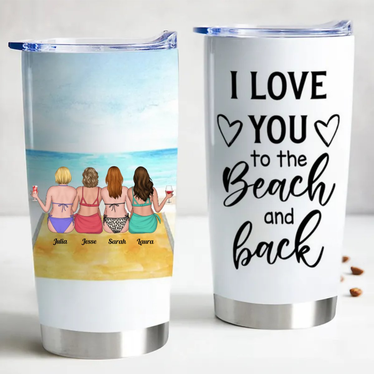 Girl Beach - I Love You To The Back & Beach - Personalized Tumbler