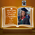 Graduation - Custom Photo She Believed She Could - Personalized Acrylic LED Night Light