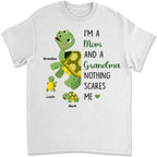 Grandma - Nothing Scares Me Grandma Turtle - Personalized Unisex T-Shirt