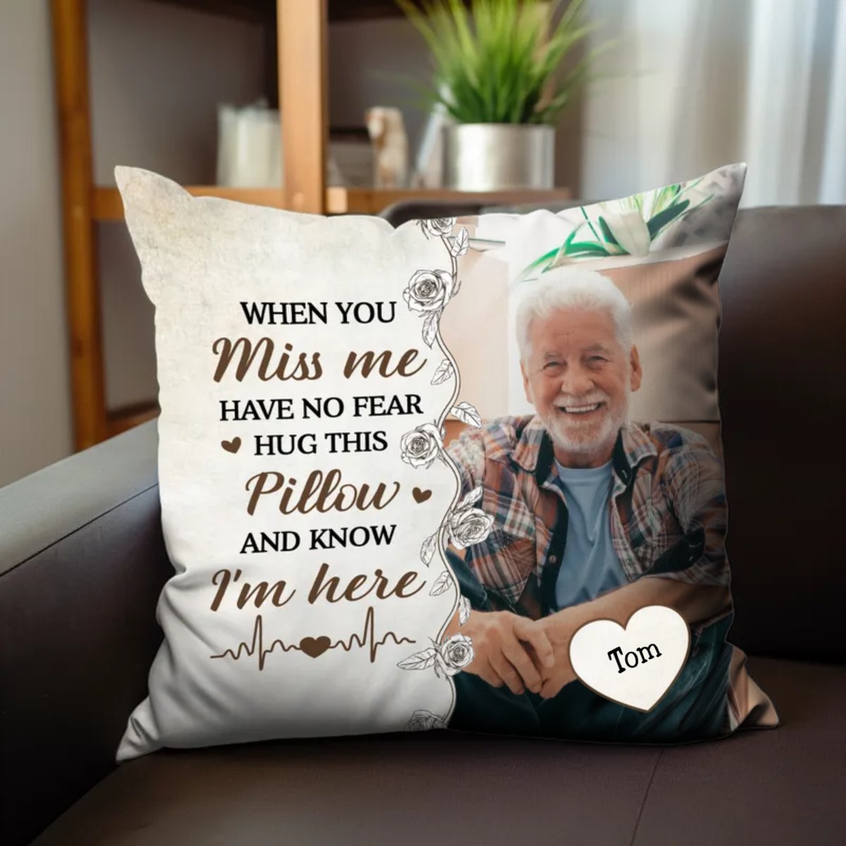 Hug This Pillow And Know I'm Here - Personalized Pillow (HN)