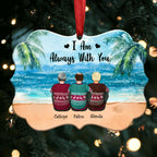 I Am Always With You - Personalized Christmas Ornament