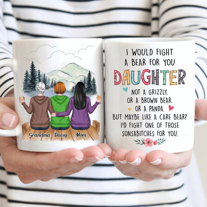 I Would Fight A Bear For You Daughter - Personalized Mug