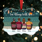I'm Always With You - Personalized Christmas Ornament (Green)