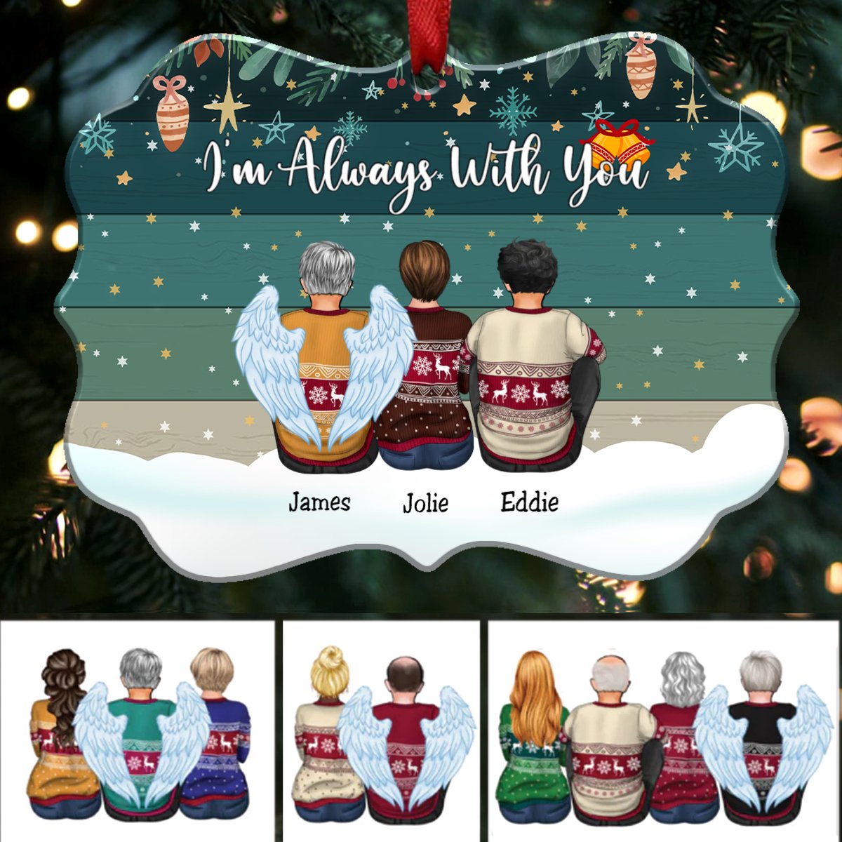 I'm Always With You - Personalized Christmas Ornament (Green)