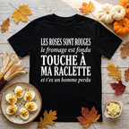 T-shirt noir avec citation humoristique sur la raclette