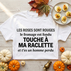 T-shirt blanc avec citation humoristique sur la raclette