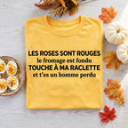 T-shirt jaune avec citation humoristique sur la raclette